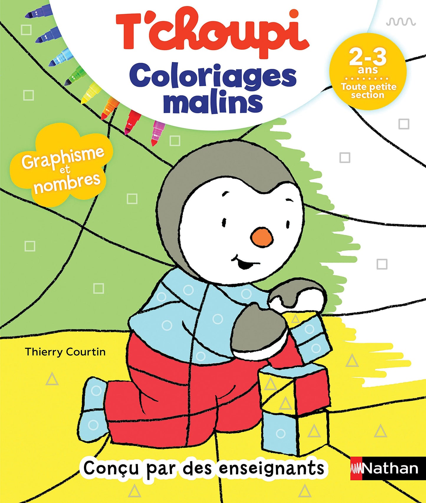 T'choupi Coloriages Malins - Graphisme et nombres magiques - Maternelle TPS 2-3 ans