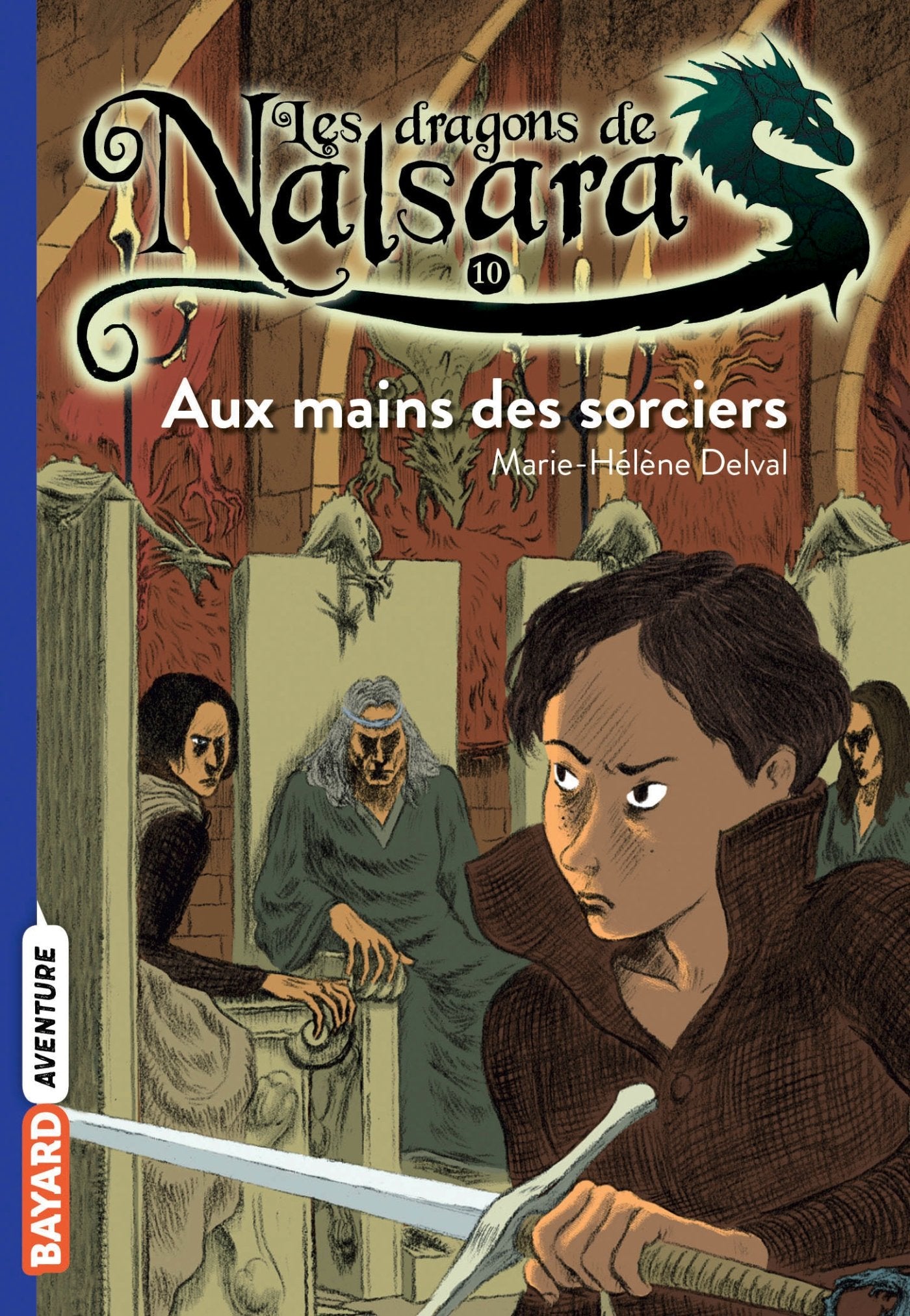 Les dragons de Nalsara, Tome 10: Aux mains des sorciers