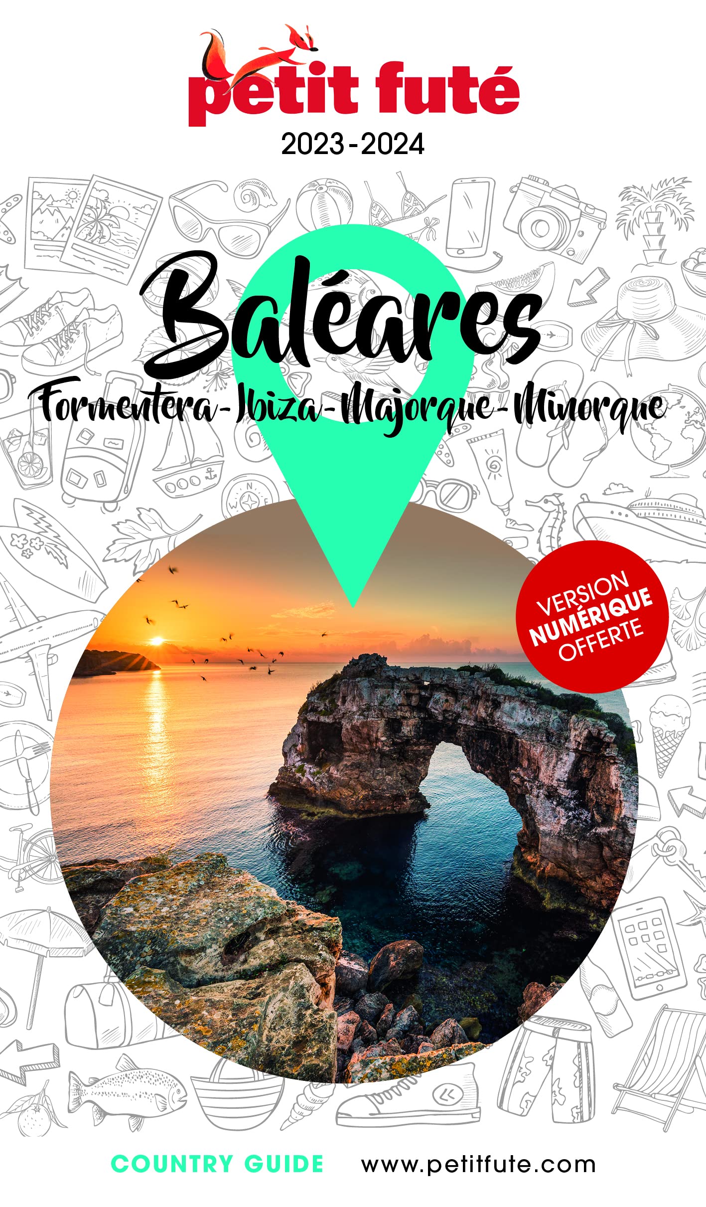 Guide Baléares 2023 Petit Futé: Ibiza - Minorque - Majorque - Formentera
