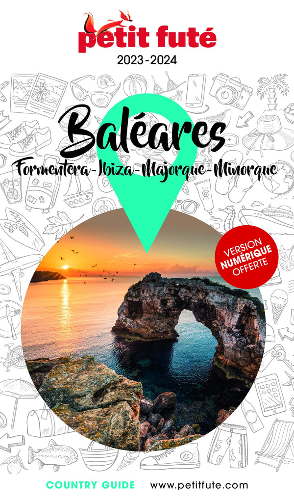 Guide Baléares 2023 Petit Futé: Ibiza - Minorque - Majorque - Formentera