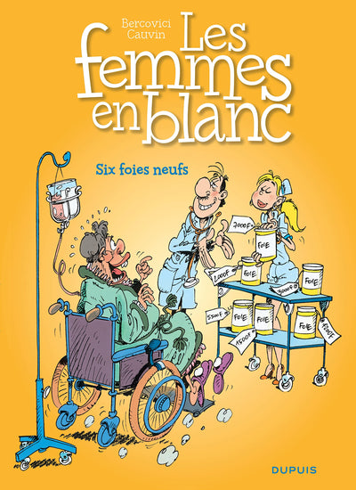 Les femmes en blanc - Six foies neufs - Tome 8