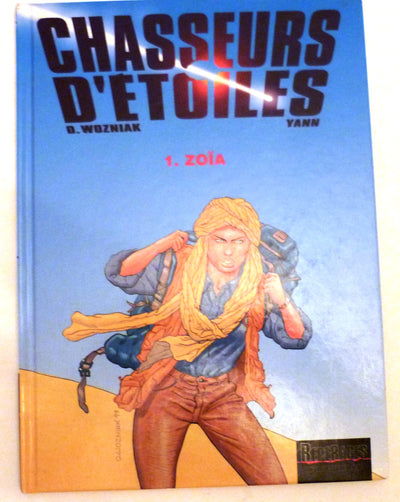 Chasseurs d'étoiles, tome 1 : Zoïa