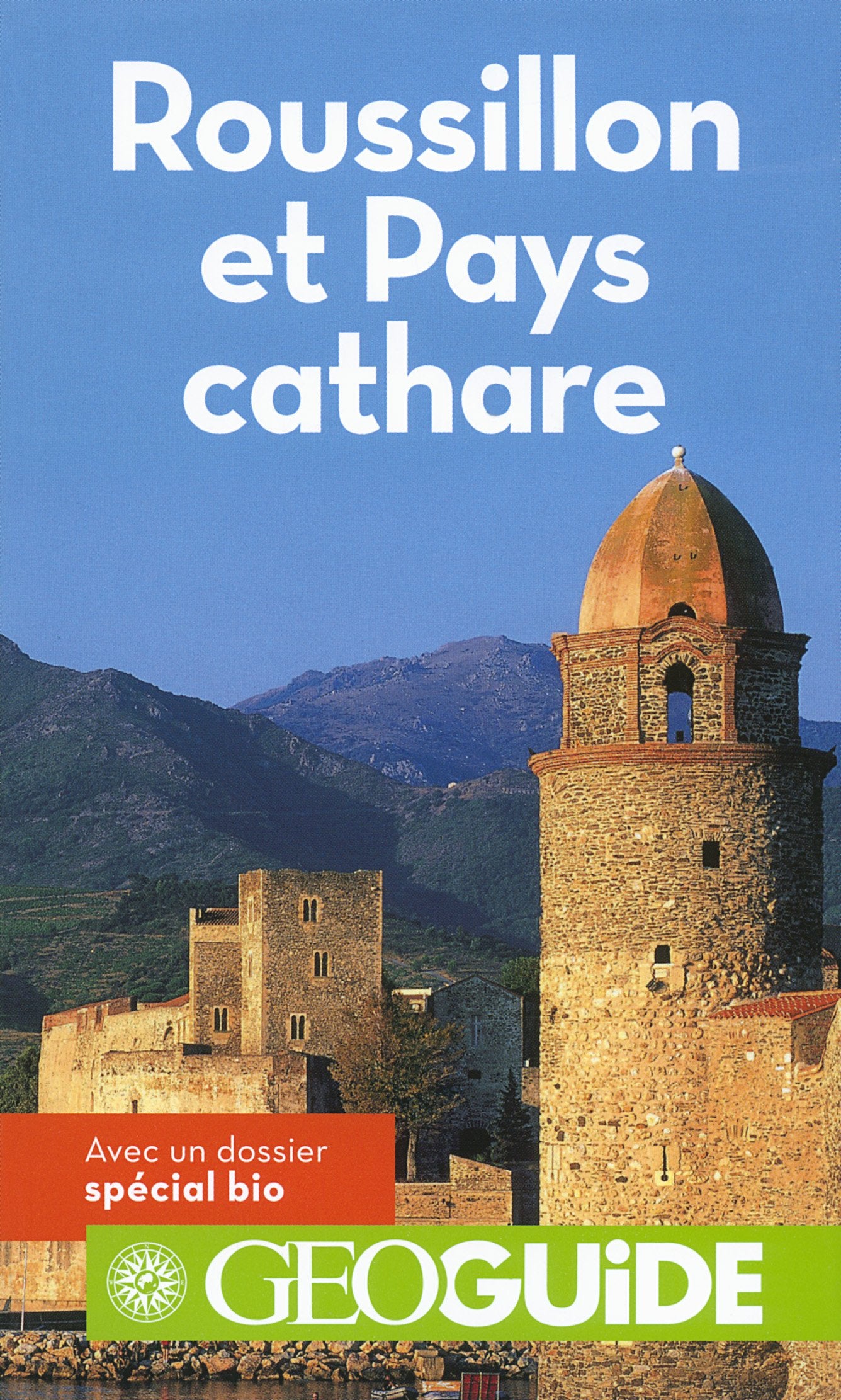 ROUSSILLON ET PAYS CATHARE