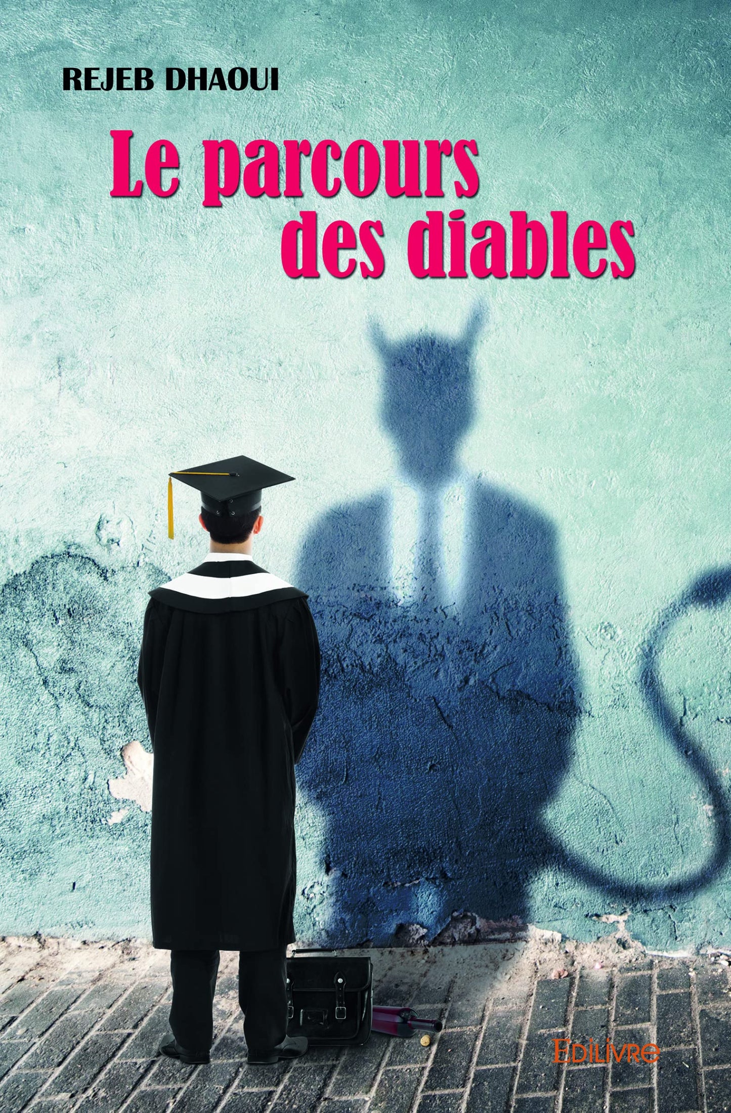 Le parcours des diables: Dévergondages et grains de folie !