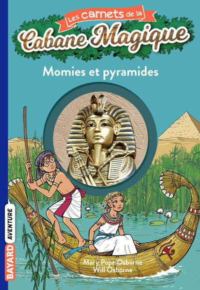 Les carnets de la cabane magique, Tome 03: Momies et pyramides
