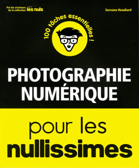 Photographie numérique pour les Nullissimes