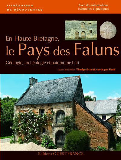 En Haute-Bretagne, le Pays des Faluns