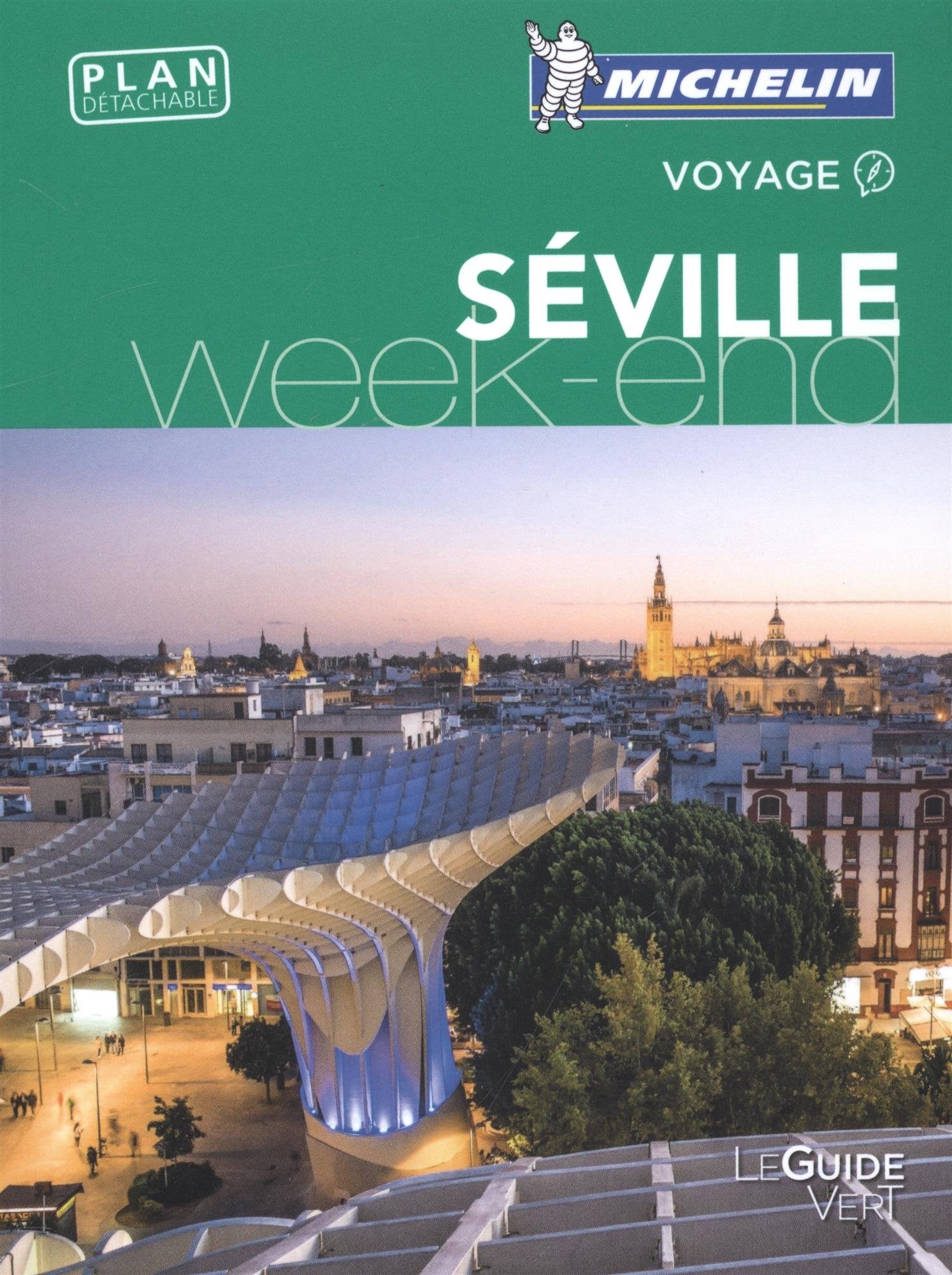 GUIDE VERT WEEK END SEVILLE