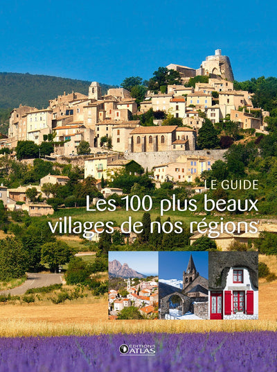 Les 100 plus beaux villages de nos régions