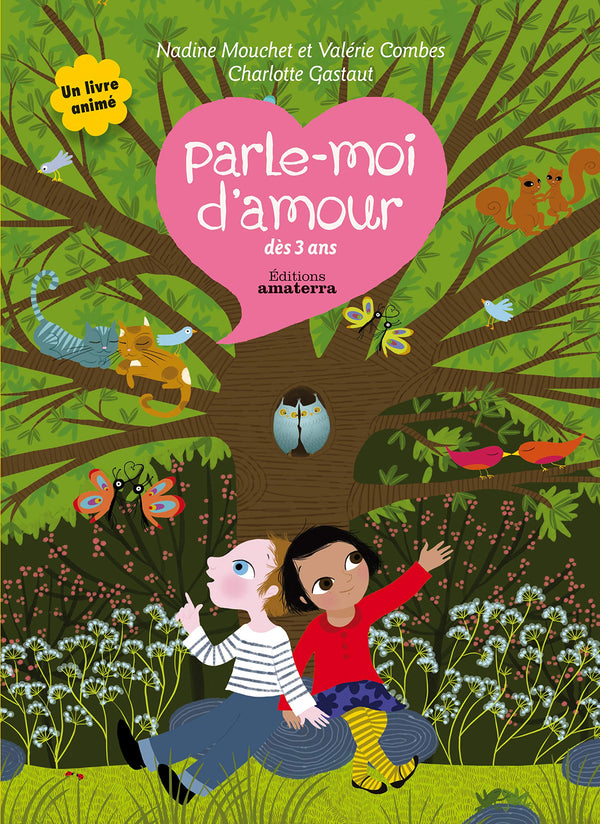 Parle-moi d'amour dés 3 ans