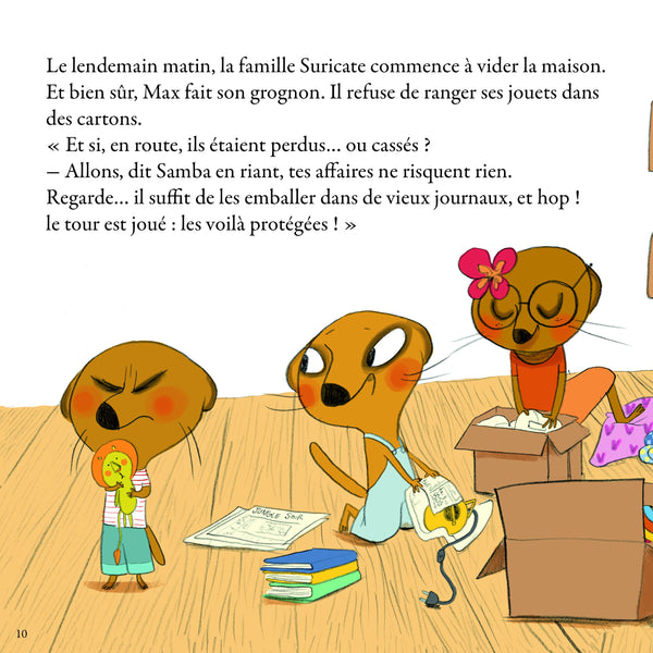 La famille Suricate déménage