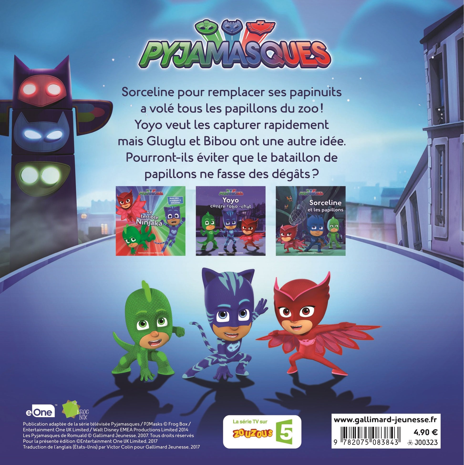 PYJAMASQUES - SORCELINE ET LES PAPILLONS