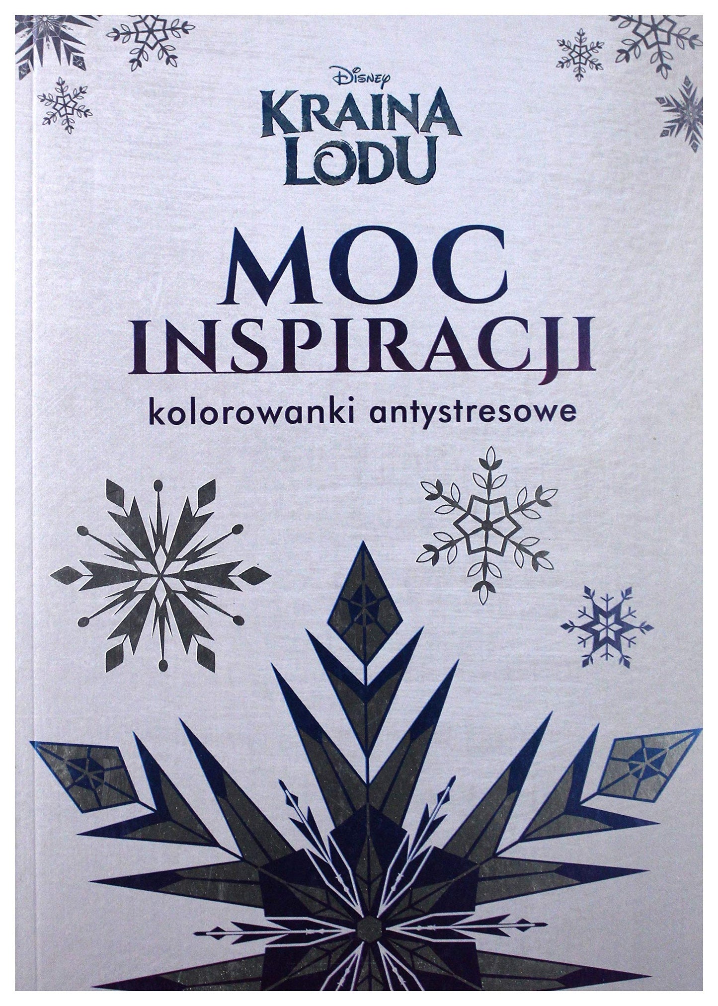 Kolorowanka antystresowa - Kraina Lodu [KSIÄĹťKA]