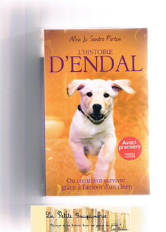 L'Histoire d'Endal ou comment bien vivre grâce à l'amour d'un chien