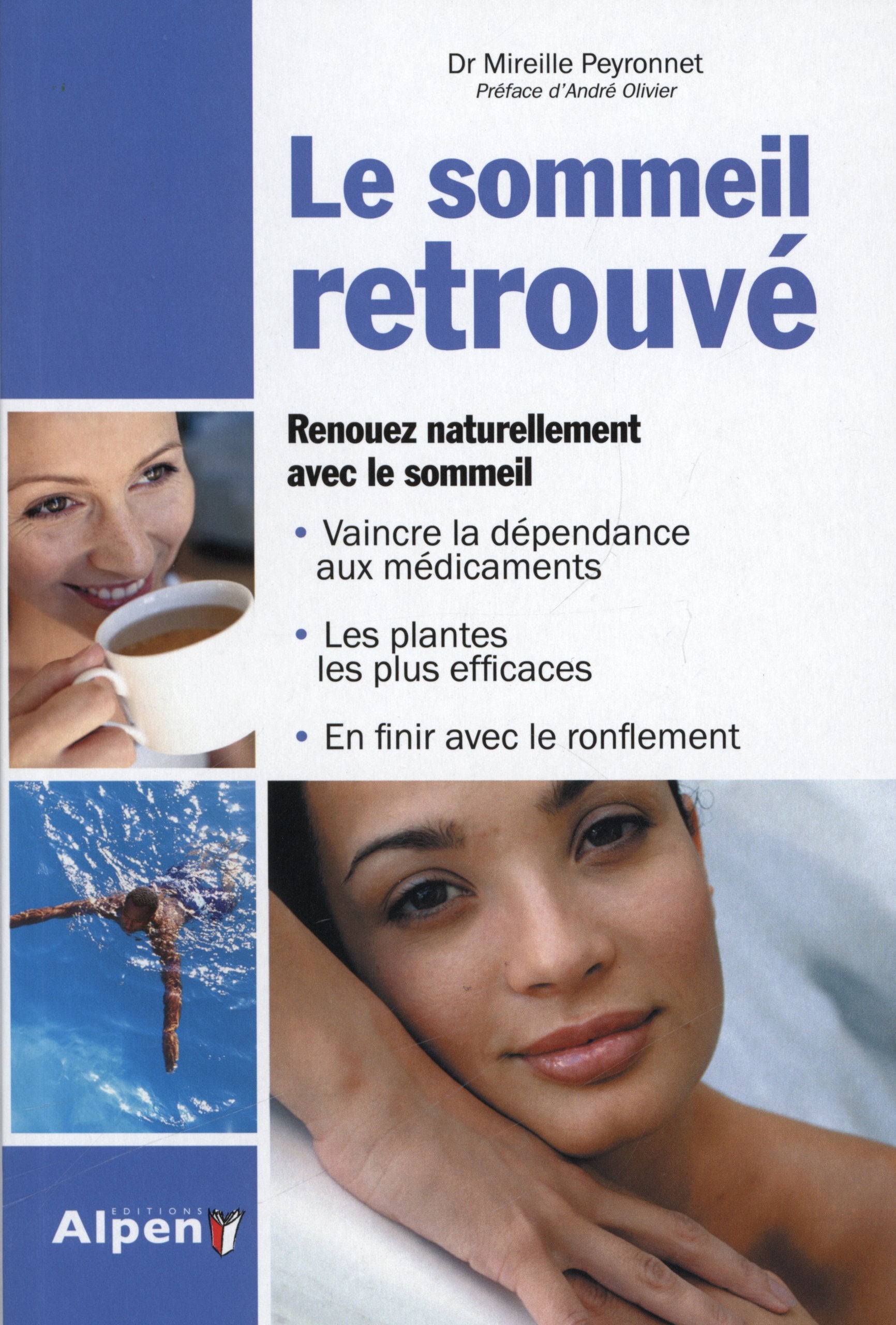 le sommeil retrouve. renouez naturellement avec le sommeil