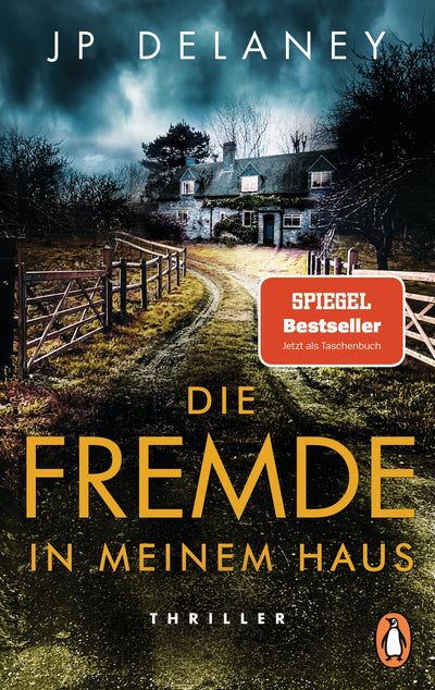 Die Fremde in meinem Haus: Thriller. Der SPIEGEL-Bestseller erstmals im Taschenbuch