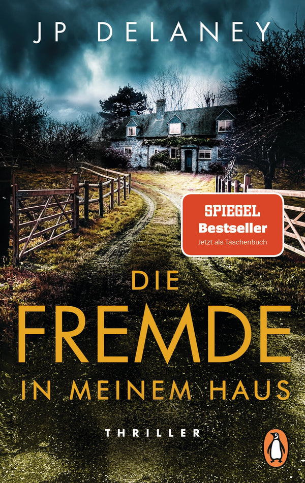 Die Fremde in meinem Haus: Thriller. Der SPIEGEL-Bestseller erstmals im Taschenbuch
