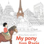 My Pony from Paris