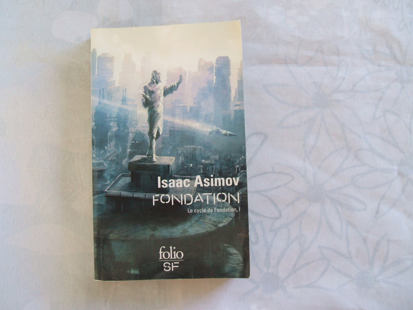 Le cycle de Fondation, I : Fondation