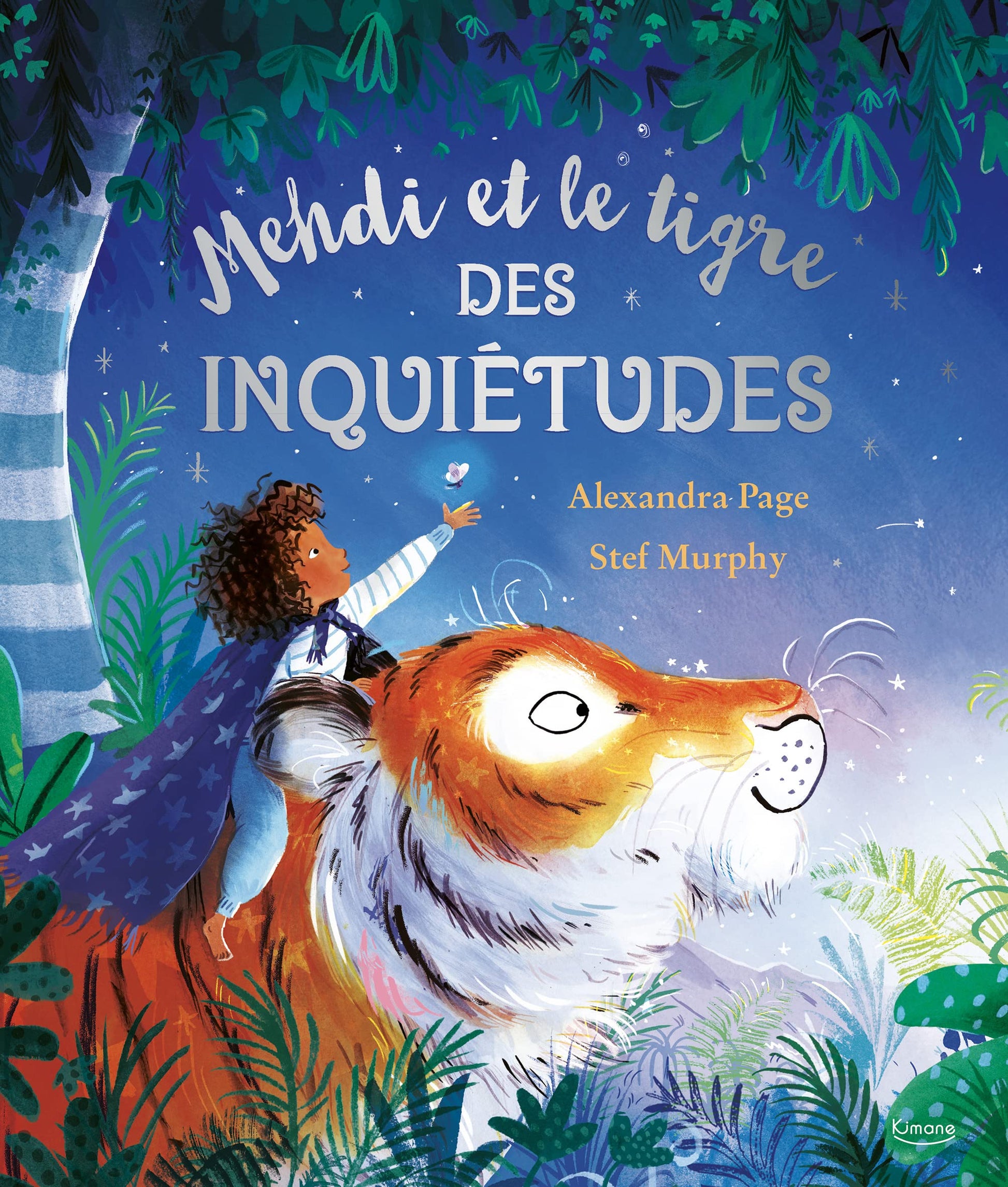 MEHDI ET LE TIGRE DES INQUIÉTUDES