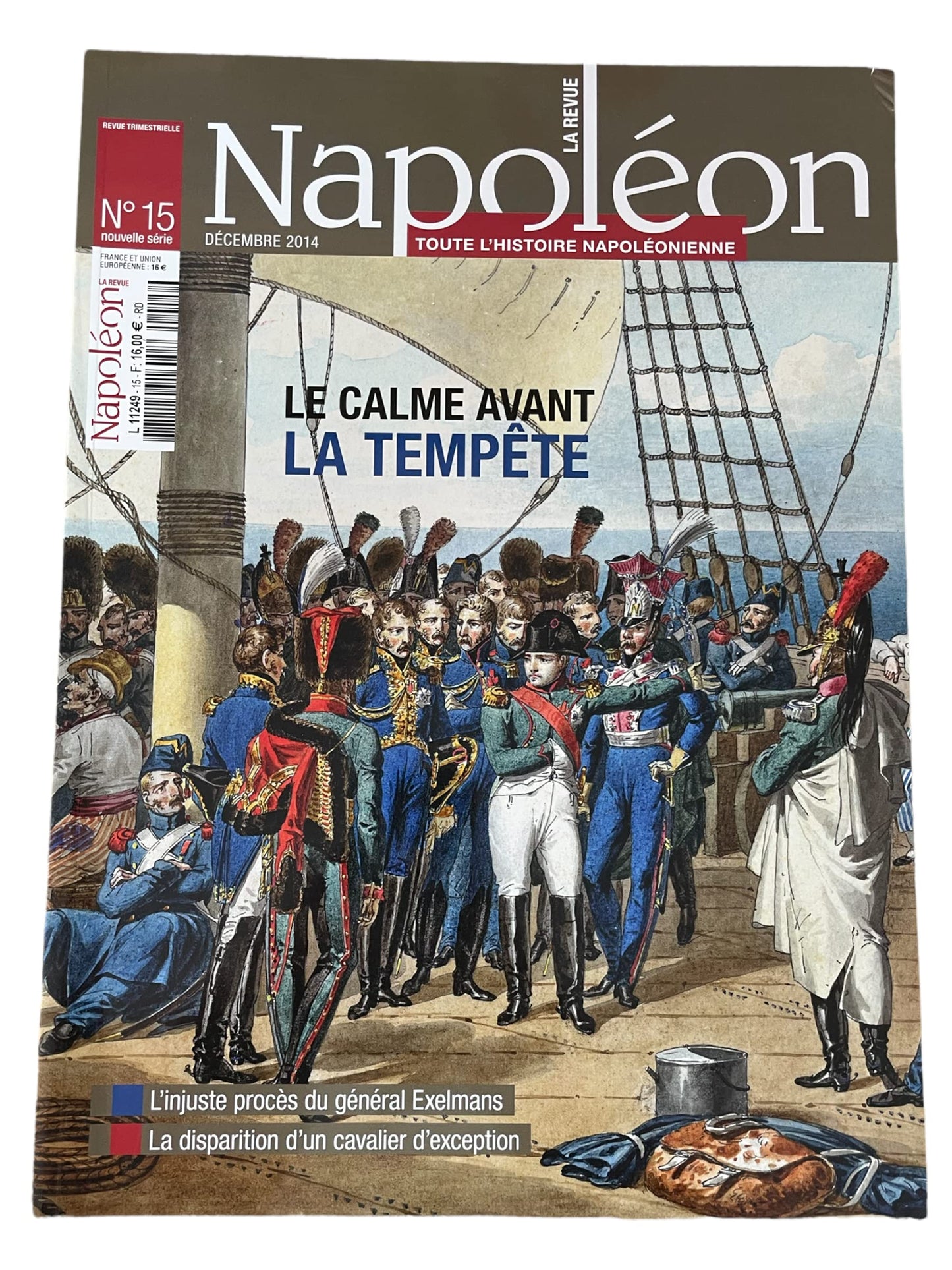 La Revue Napoléon N°15 : Le calme avant la Tempête