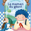 C'est l'heure de l'histoire: La maman du géant : Dès 4 ans