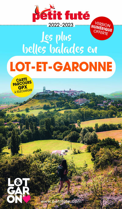 Guide Les plus belles balades en Lot-et-Garonne 2022-2023 Petit Futé