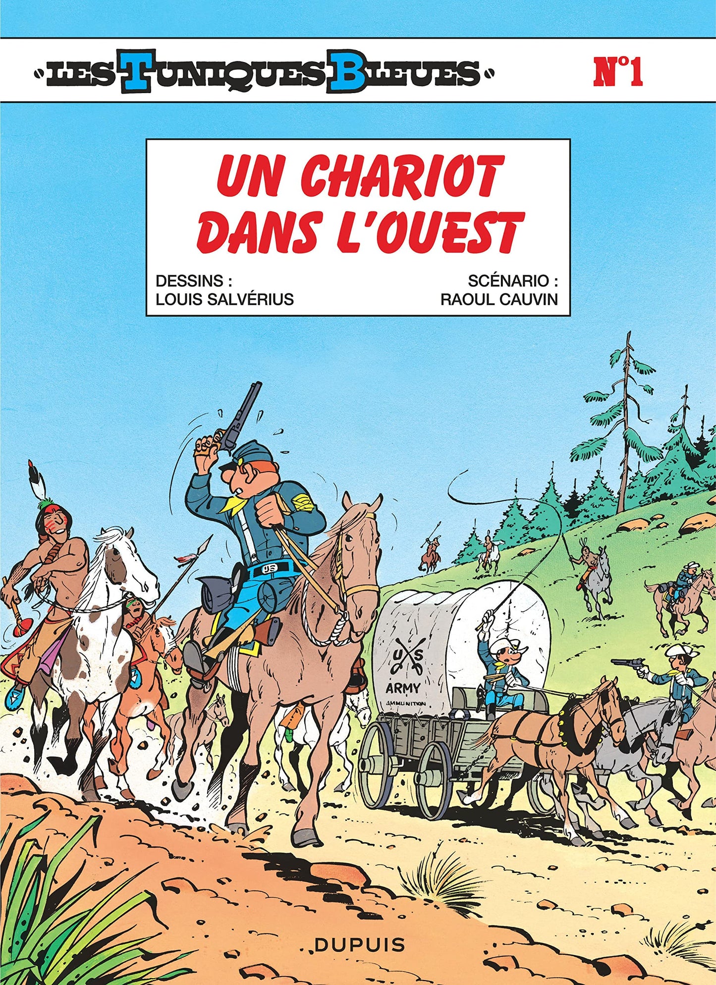 Les Tuniques bleues, tome 1 : Un chariot dans l'ouest