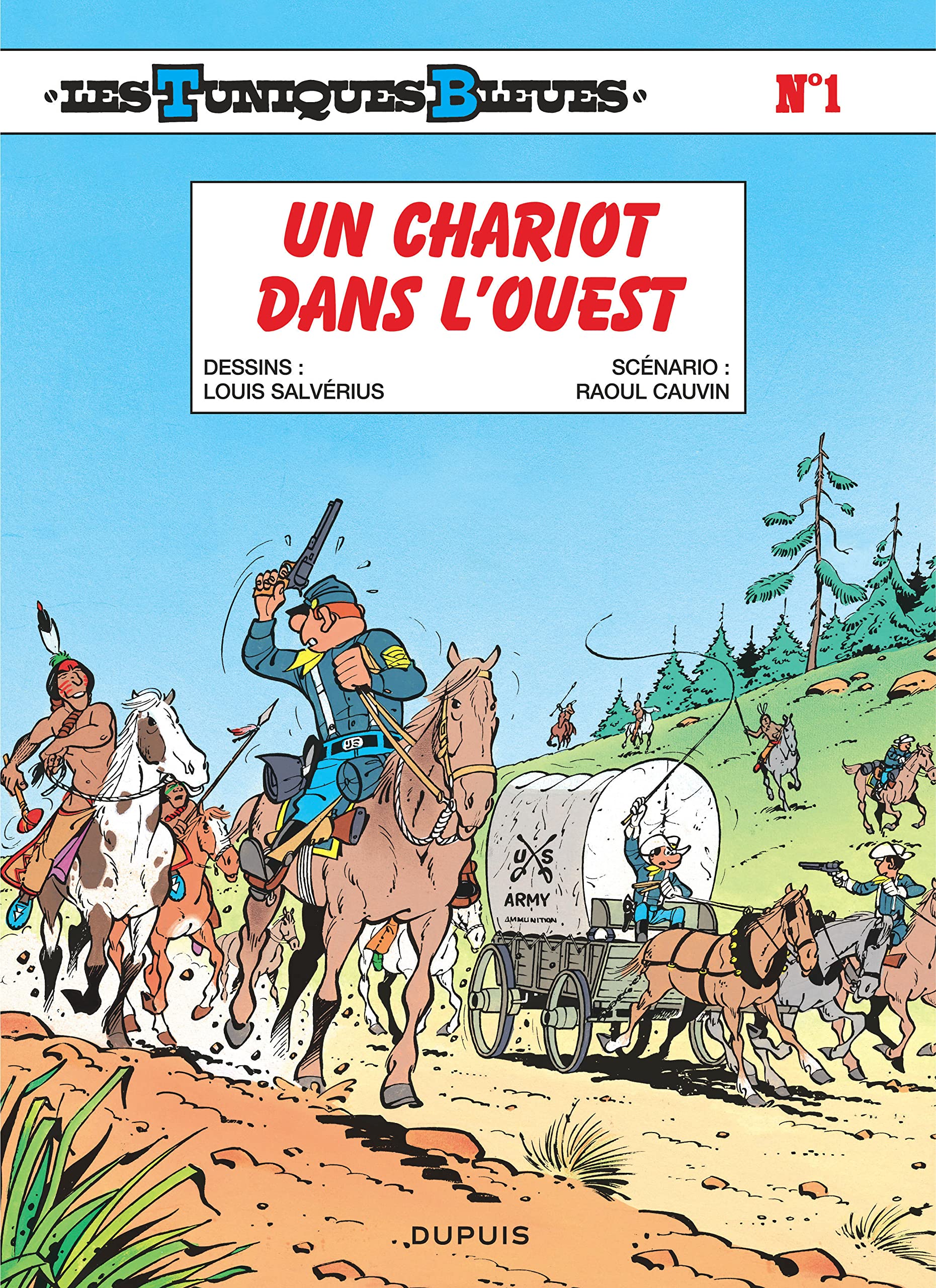 Les Tuniques bleues, tome 1 : Un chariot dans l'ouest