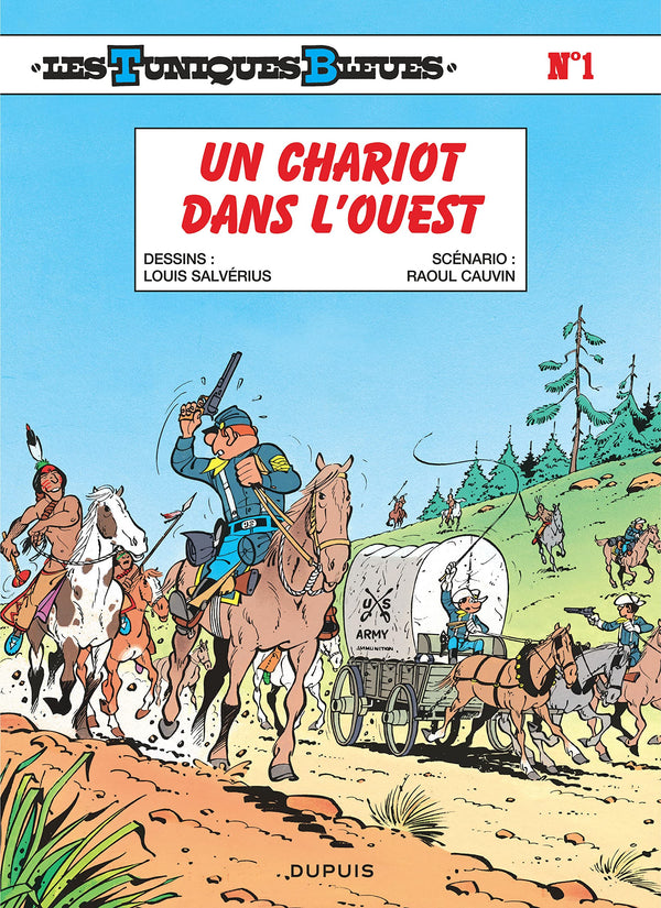Les Tuniques bleues, tome 1 : Un chariot dans l'ouest