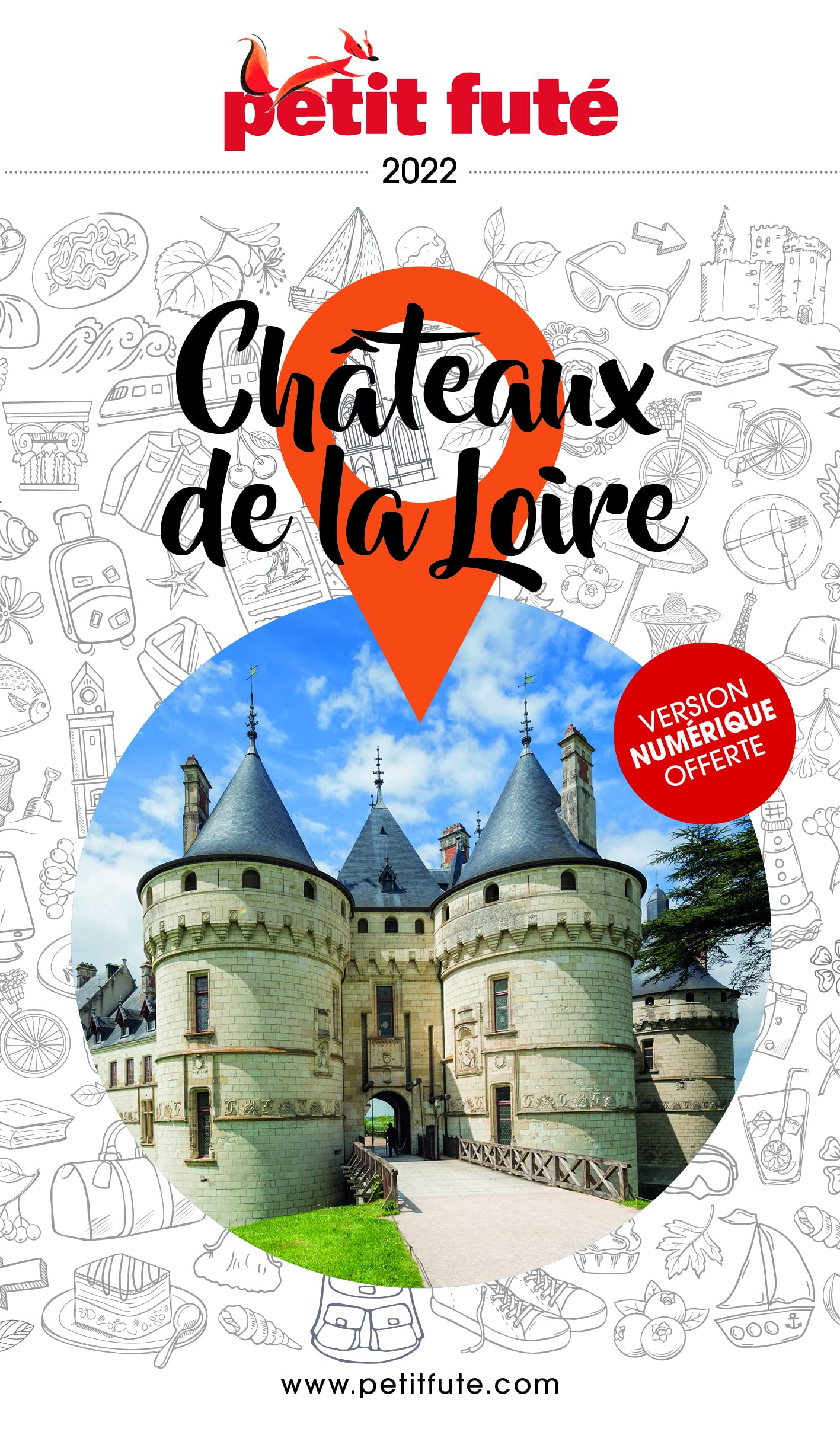 Guide Châteaux de la Loire 2022 Petit Futé