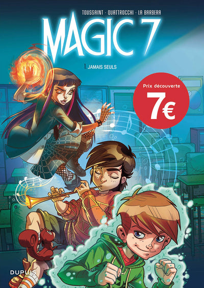 Magic 7 - Tome 1 - Jamais seuls