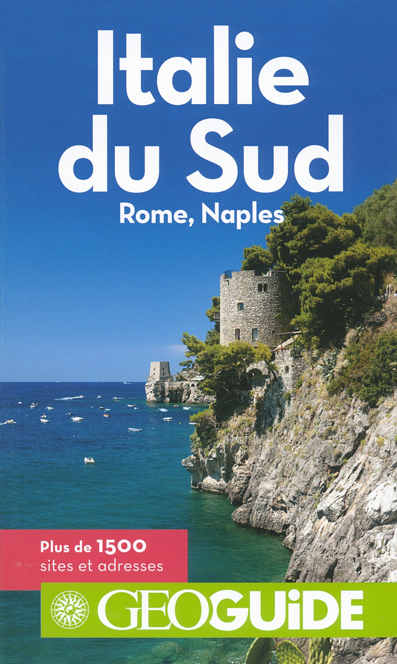 Italie du Sud: Rome, Naples