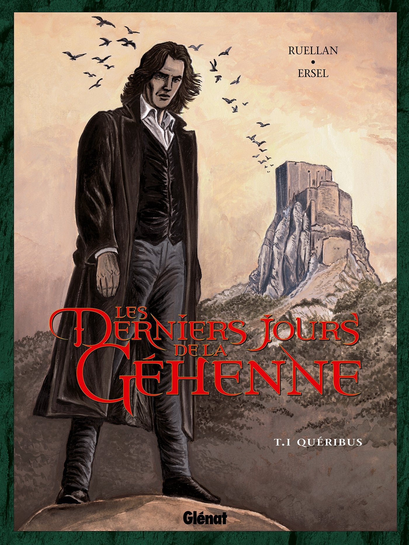 Les Derniers jours de la Géhenne, T.1