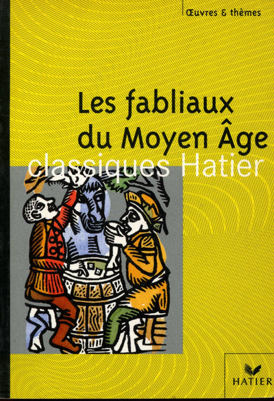 Les fabliaux du Moyen Age