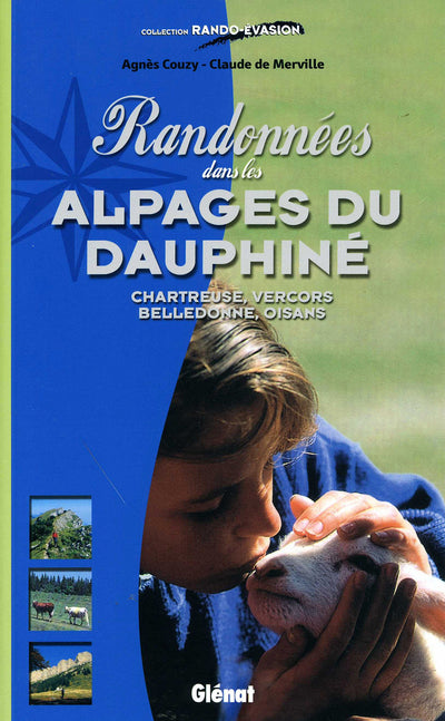 Randonnées dans les alpages du Dauphiné