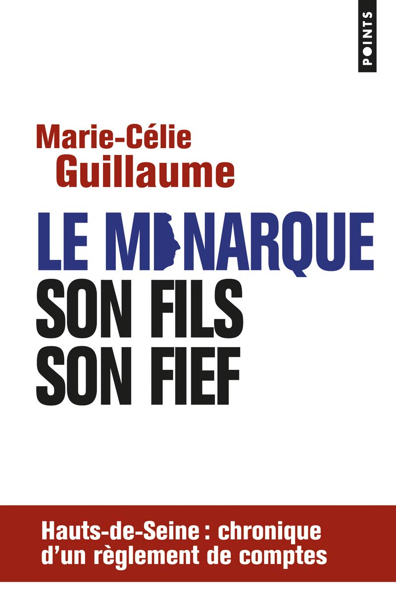 Le Monarque, son fils, son fief