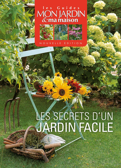 Les secrets d'un jardin facile