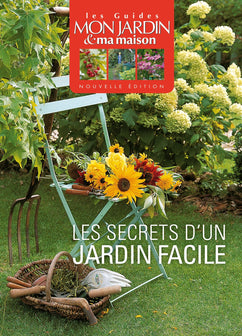 Les secrets d'un jardin facile