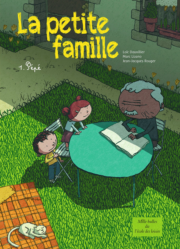 La petite famille - Tome 1 - Pépé: PEPE