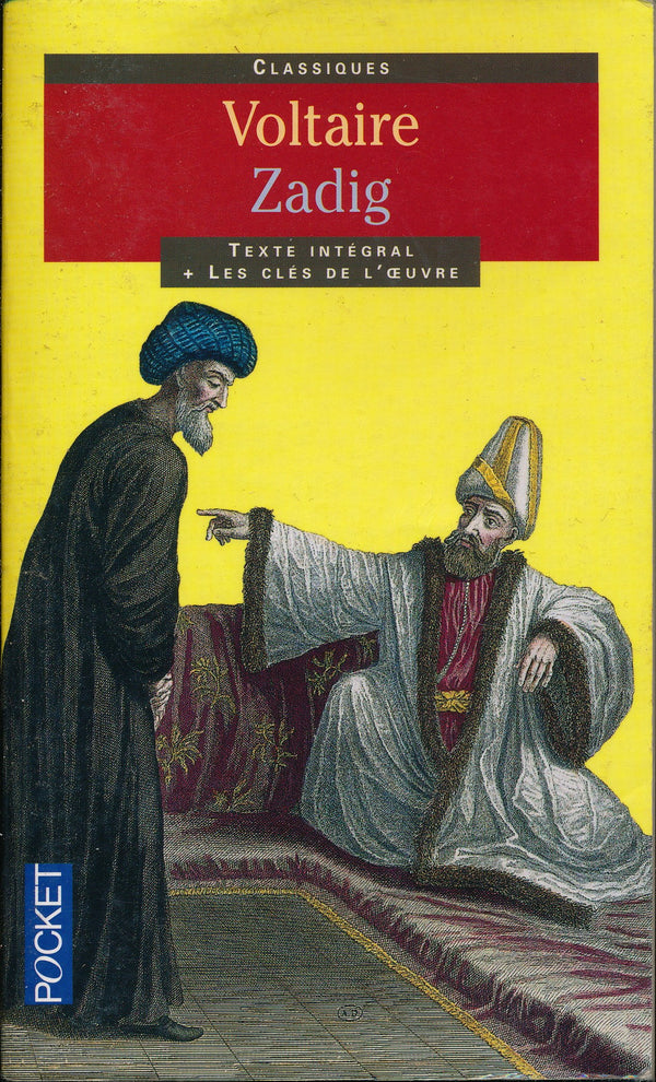 Zadig : Texte intégral + Les clés de l'oeuvre (Au fil du texte, Dossier historique et littéraire) par Chantal Chemla - Préface et commentaires de Jean Goldzink
