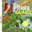 Mon potager sans déchets: Rien ne se perd. Tout se transforme !