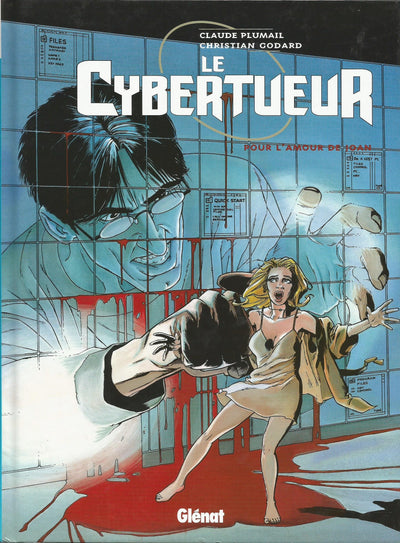 Le Cybertueur Tome 1 : Pour L'Amour De Joan