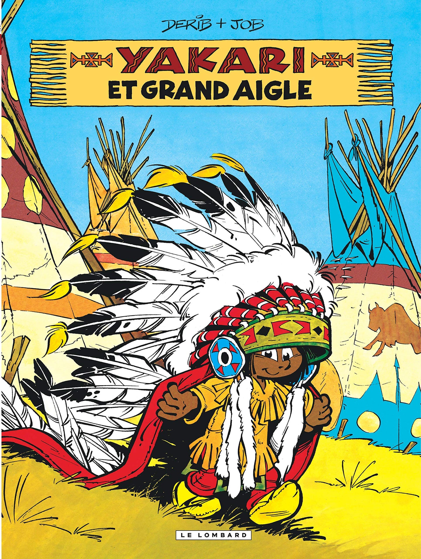 Yakari - Tome 1 - Yakari et Grand Aigle
