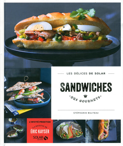 Sandwiches des gourmets - Les délices de Solar