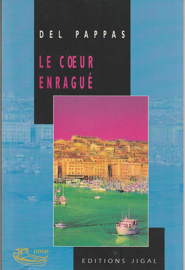 Le Coeur Enrague