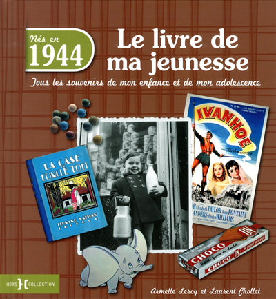 1944, Le Livre de ma jeunesse