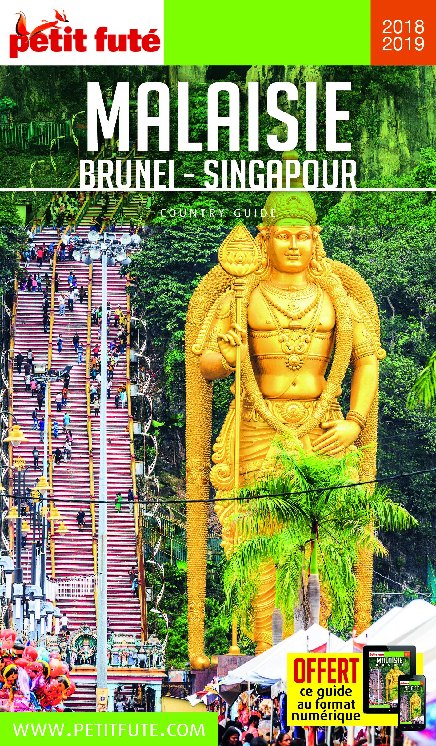 Guide Malaisie - Brunei - Singapour 2018-2019 Petit Futé