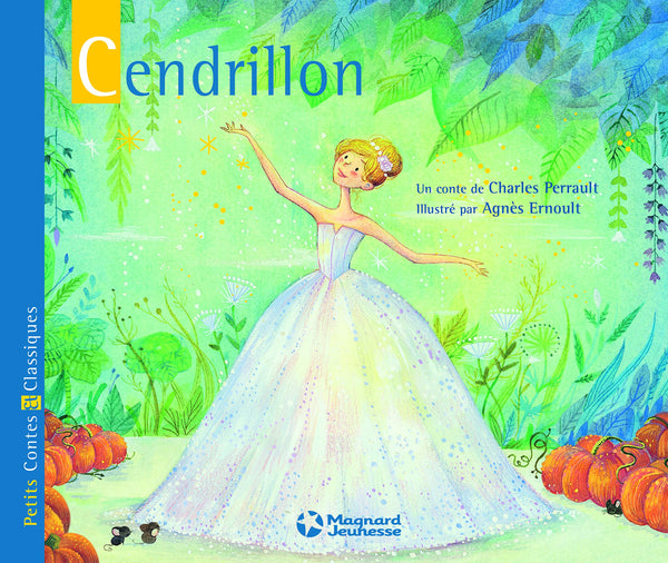 Cendrillon - Petits Contes et Classiques