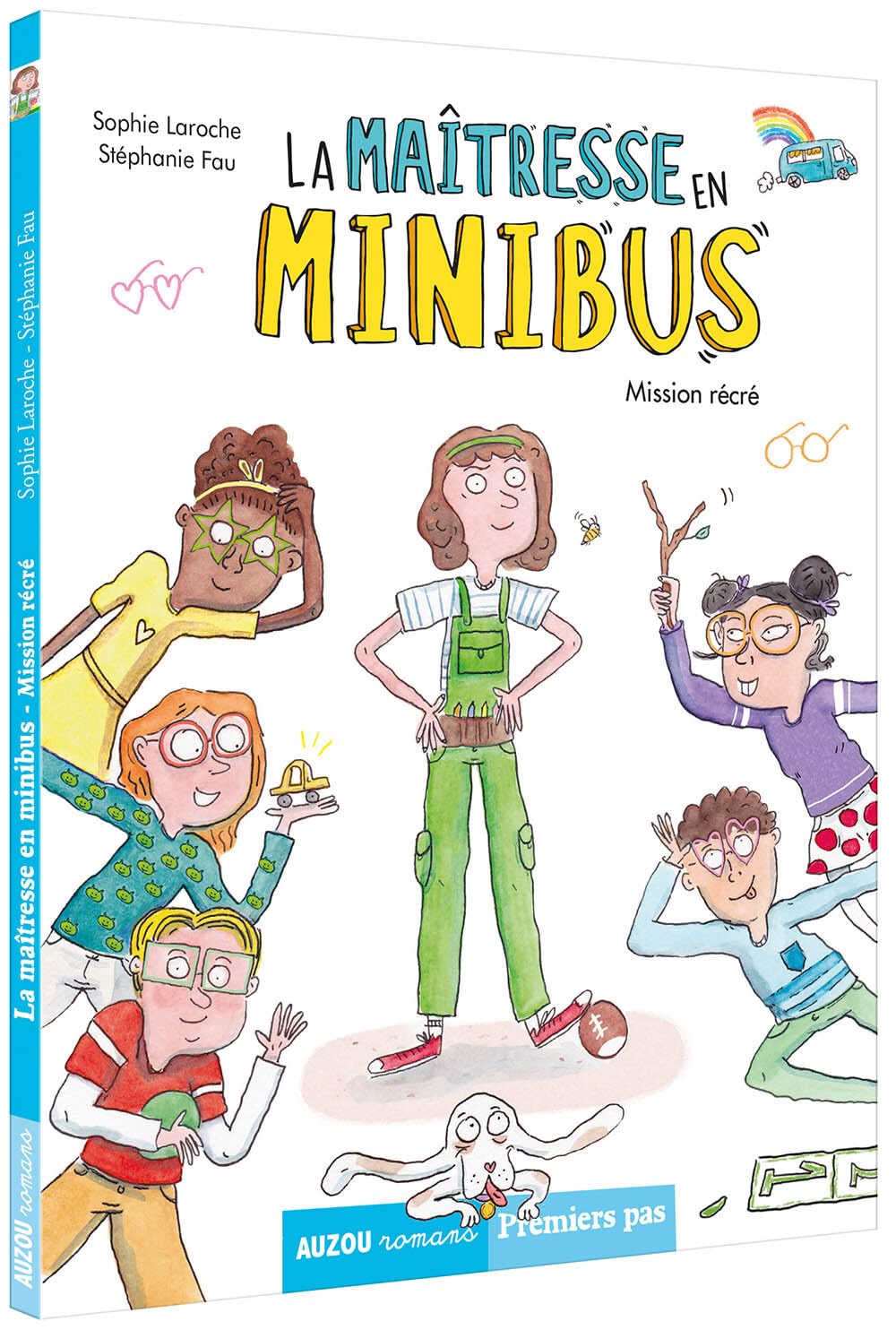 LA MAITRESSE EN MINIBUS TOME 2 - MISSION RÉCRÉ